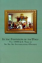 In the Footsteps of the Yogi: The 1999 U.S. Tour of Sri Sri Sri Shivabalayogi Maharaj