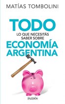Ariel Historia - Todo lo que necesitás saber sobre economía argentina