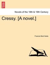 Cressy. [A Novel.]