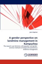 A Gender Perspective on Landmine Management in Kampuchea