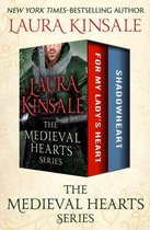 The Medieval Hearts Series - The Medieval Hearts Series
