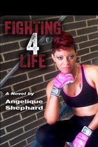 Fighting 4 Life