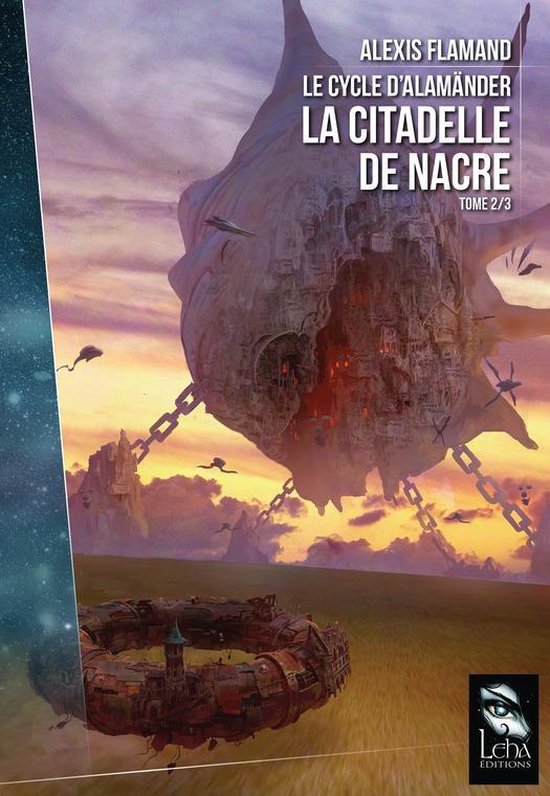 Le Cycle d'Alamänder 2 - La Citadelle de Nacre