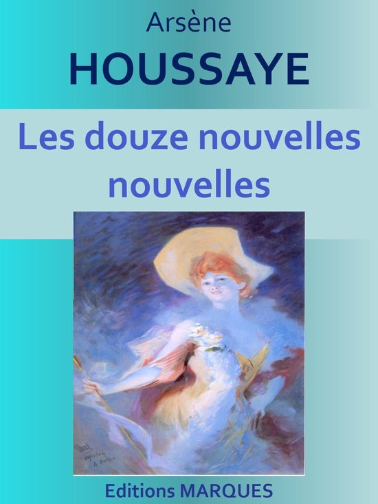 Les douze nouvelles nouvelles