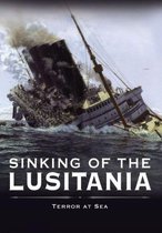 Sinking Of The Lusitania