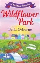 Wildflower Park Series 2 - Wildflower Park – Part Two: A Budding Romance (Wildflower Park Series)