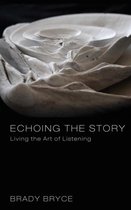 Echoing the Story