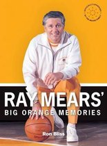 Ray Mears' Big Orange Memories