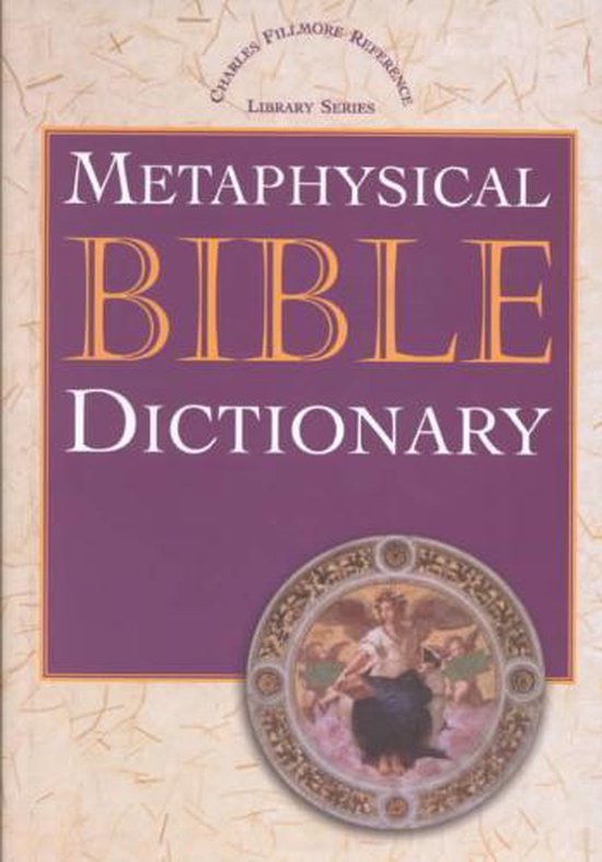 Metaphysical Bible Dictionary