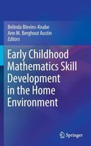 Early Childhood Mathematics Skill Development in the Home Environment