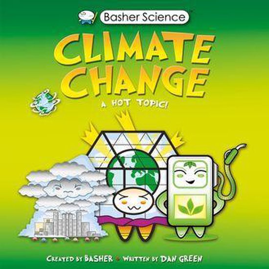 Basher Science - Basher Science: Climate Change