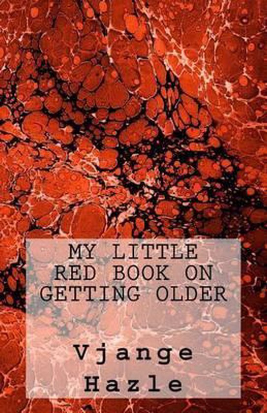 My Little Red Book- My Little Red Book on Getting Older - cover