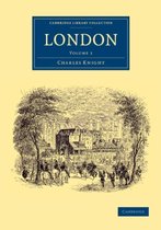 Cambridge Library Collection - British and Irish History, 19th Century London