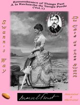 Proust Complete Bilingual - English / French- Vol. 1 to 7 - REMEMBRANCE OF THINGS PAST / À LA RECHERCHE DU TEMPS PERDU: SWANN'S WAY (ANNOTATED & ILLUSTRATED) / DU CÔTE DE CHEZ SWANN