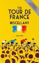 The Tour de France Miscellany