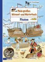 Mein großes Wimmel- und Wörterbuch 08: Piraten