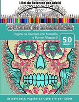 Libri Da Colorare Per Adulti Teschi Di Zucchero: Pagine Da Colorare Con Mandala E Forme Rilassanti Arteterapia