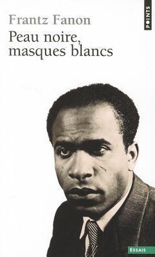 Frantz Fanon: Peau noir, masques blancs (Zwarte huid, witte maskers). Cover met portret van Frantz Fanon.