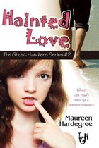 The Ghost Handlers Series 2 - Hainted Love