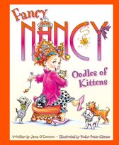 Fancy Nancy - Oodles of Kittens (Fancy Nancy)