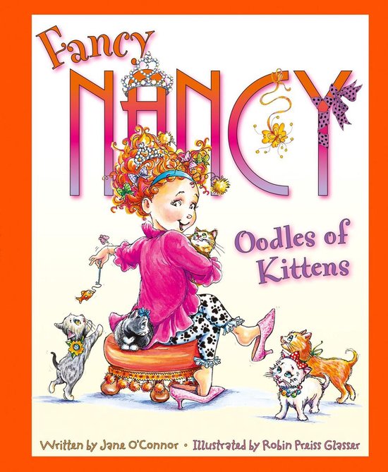 Fancy Nancy - Oodles of Kittens - cover