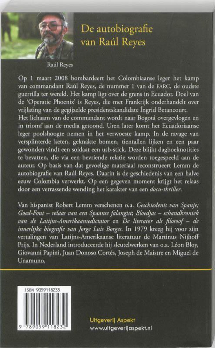 Achterkant boek 'De autobiografie van Raúl Reyes'. Foto van Raúl Reyes en tekst.