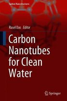 Carbon Nanostructures- Carbon Nanotubes for Clean Water