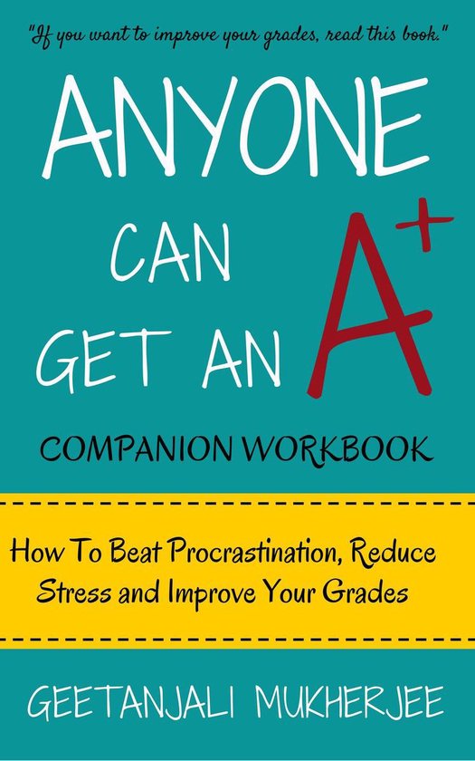 The Smarter Student 2 - Anyone Can Get An A+ Companion Workb ... - cover