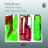 Brown, Earle: Twenty-Five Pages / Schleiermacher