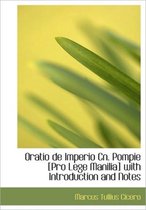 Oratio de Imperio Cn. Pompie [Pro Lege Manilia] with Introduction and Notes