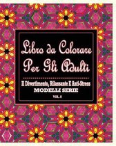 Libro Da Colorare Per Gli Adulti