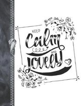 Keep Calm And Lovely