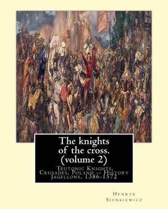 The knights of the cross. By