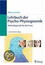 Lehrbuch der Psycho-Physiognomik