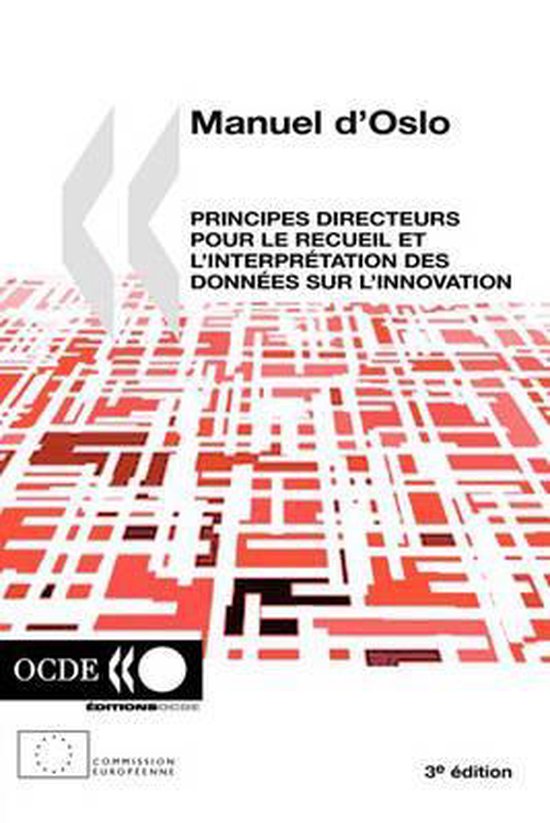 La mesure des activites scientifiques et technologiques Manuel d'Oslo