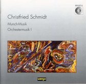 Schmidt: Munch-Musik, Orchestermusik / Kluttig, Pommer