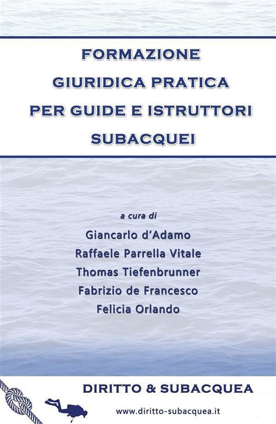Formazione giuridica pratica per guide e istruttori subacque ... - cover