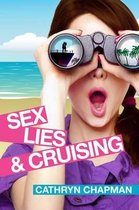 Sex, Lies and Cruising