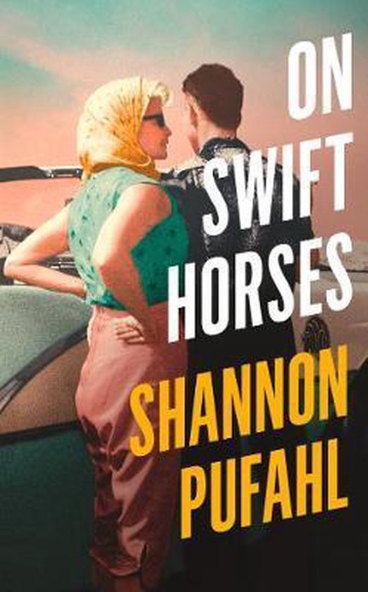 On Swift Horses, Shannon Pufahl 9780008293963 Boeken