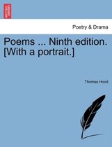 Poems ... Ninth Edition. [With a Portrait.]