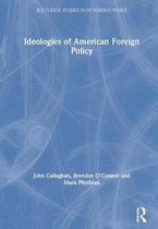Ideologies of Us Foreign Policy
