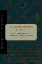 Magic in History - The Transformations of Magic