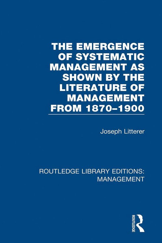 Routledge Library Editions: Management - The Emergence of Sy ... - cover