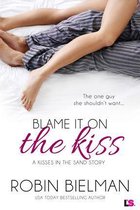 Kisses in the Sand 2 - Blame it on the Kiss