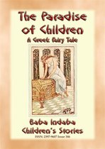 Baba Indaba Children's Stories 346 - THE PARADISE FOR CHILDREN - A Greek Children's Fairy Tale