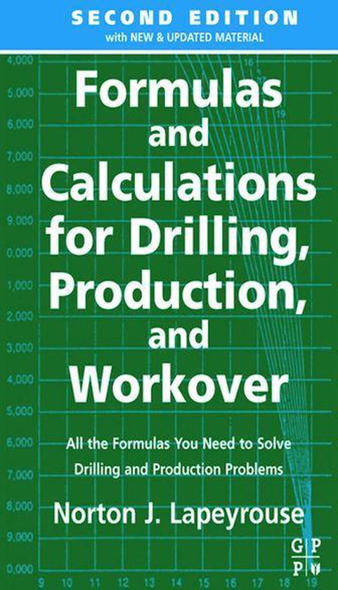 Formulas and Calculations for Drilling, Production and Worko ... - cover