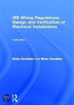 Iee Wiring Regulations: Design And Verification Of Electrical Installations