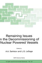 Remaining Issues in the Decommissioning of Nuclear Powered Vessels