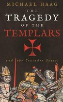 Tragedy Of The Templars