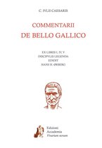 Commentarii De bello Gallico - Lingua Latina per se illustrata